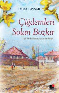 Çiğdemleri Solan Bozkır - İmdat Avşar 