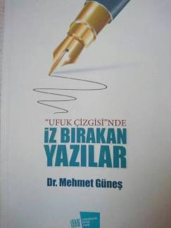 İz Bırakan Yazılar - Dr. Mehmet Güneş