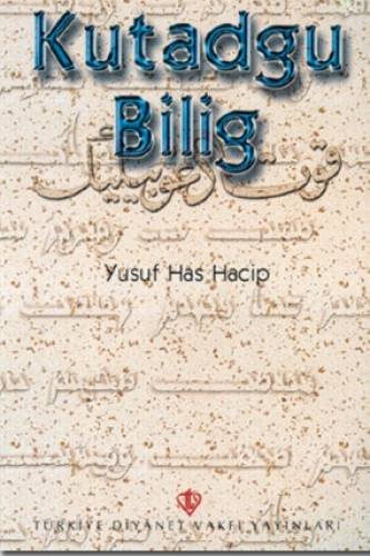 Kutadgu Bilig - Yusuf Has Hacip - 0