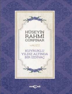 Kuyruklu Yıldız Altında Bir İzdivaç - Hüseyin Rahmi Gürpınar 