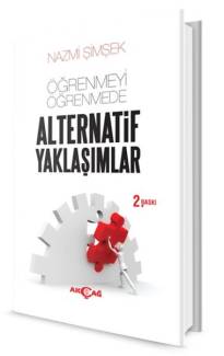 Öğrenmeyi Öğrenmede Alternatif Yaklaşımlar - Nazmi Şimşek İmzalı