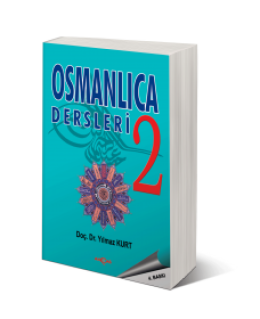 Osmanlıca Dersleri-2 - Prof. Dr. Yılmaz Kurt 