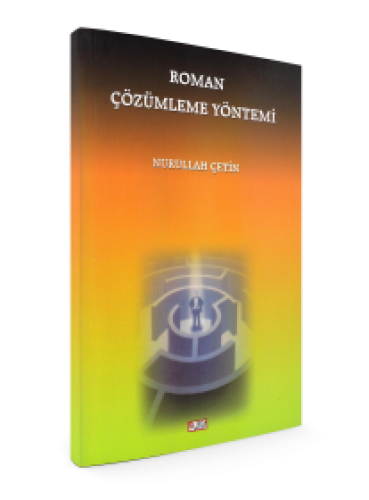 Roman Çözümleme Yöntemi - Prof. Dr. Nurullah Çetin - 0