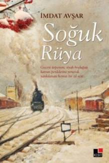 Soğuk Rüya - İmdat Avşar İmzalı