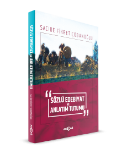 Sözlü Edebiyat ve Anlatım Tutumu Sacide Fikret Çobanoğlu - 0