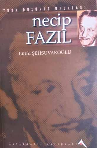 Türk Düşünce Ufukları - Necip Fazıl - Lütfü Şehsuvaroğlu imzalı - 0