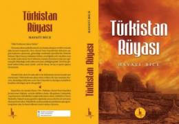Türkistan Rüyası - Dr Hayati Bice 'den imzalı