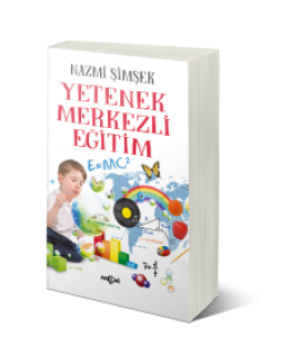 Yetenek Merkezli Eğitim - Nazmi Şimşek İmzalı