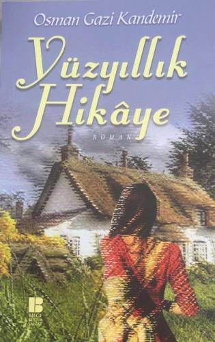 Yüzyıllık Hikaye - Osman Gazi Kandemir (Hızlı Kargo-Süprizli) - 0